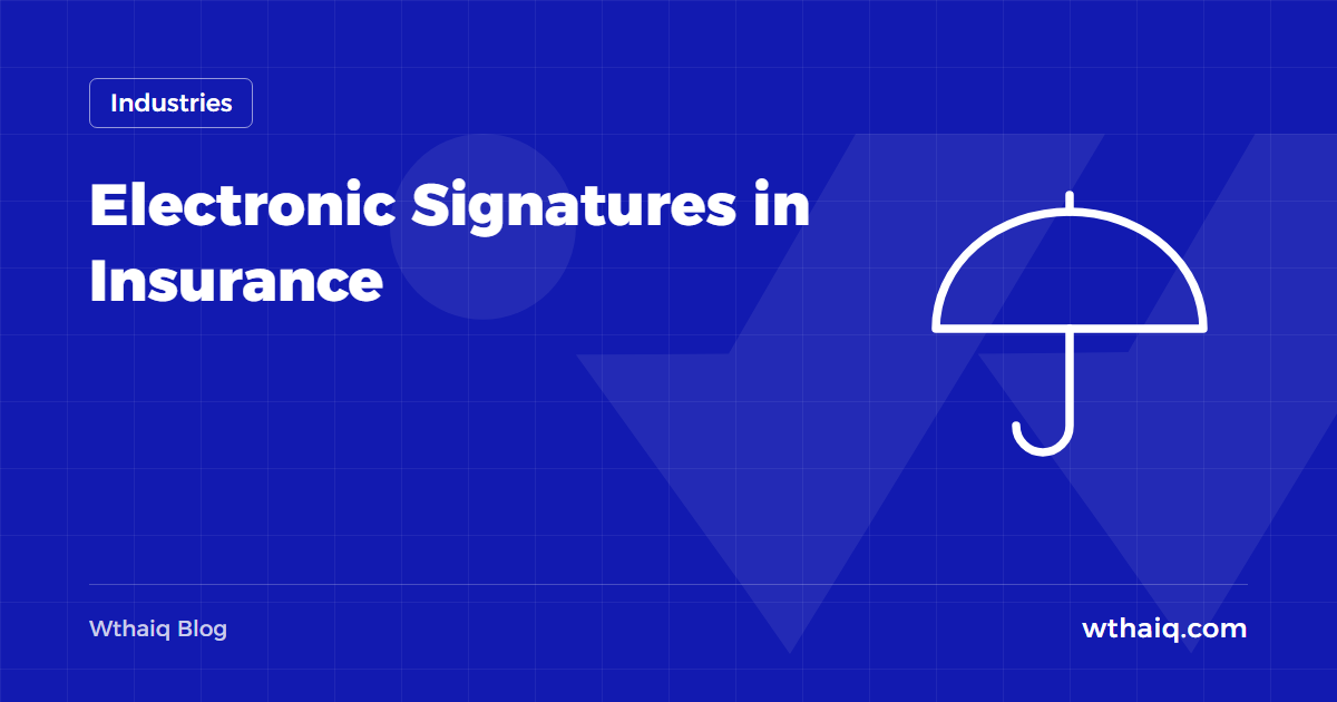 Electronic Signatures in Insurance