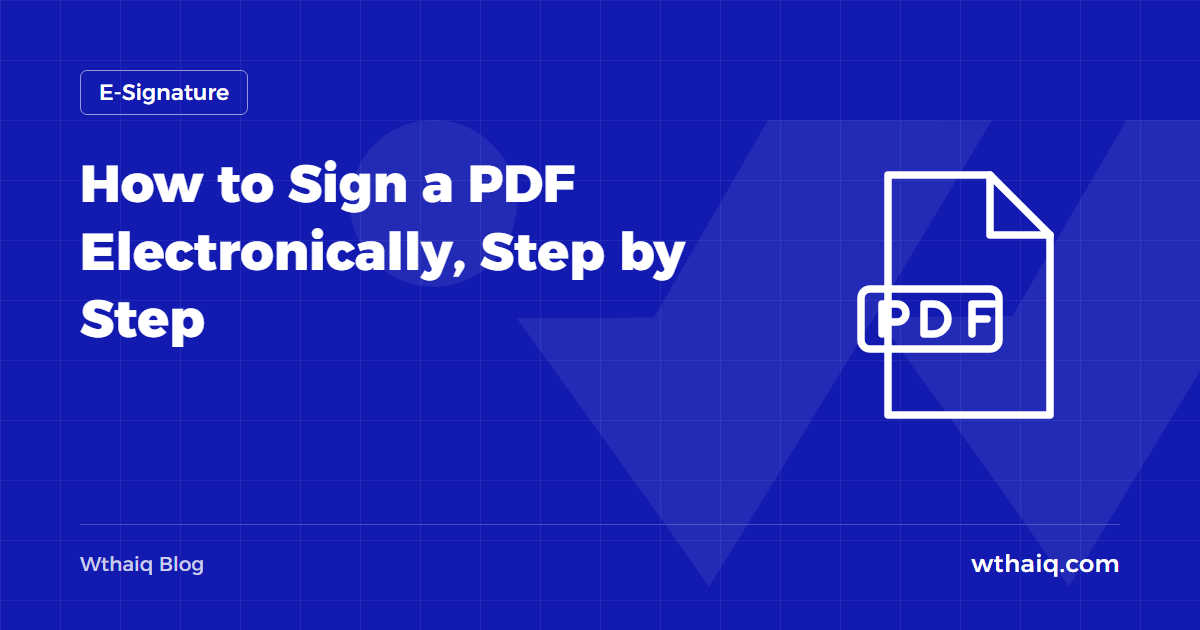 How to Sign a PDF Electronically, Step by Step